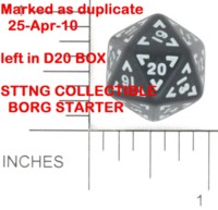 Dice : DUPS IN D20 STTNG COLLECTIBLE BORG STARTER 04