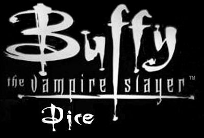 BUFFY THE VAMPIRE SLAYER DICE